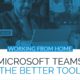 MICROSOFT TEAMS THE BETTER TOOL